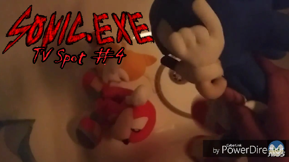 Sonic E.X.E. - TV Spot #4